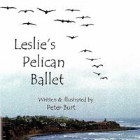 Leslie's Pelican Ballet