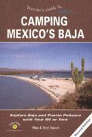 Traveler's Guide to Camping Mexico's Baja, 2nd Edition