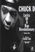 Lyrics of a Rap Revolutionary Volume 1 Public Enemy (1987-1994)