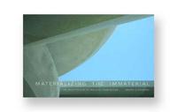 Materializing the Immaterial