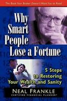 Why Smart People Lose a Fortune