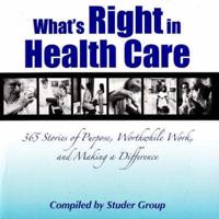 What's Right in Health Care