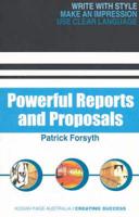 Powerful Reports and Proposals