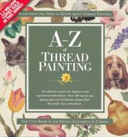 A-Z of Thread Painting