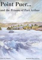 Point Puer and the Prisons of Port Arthur