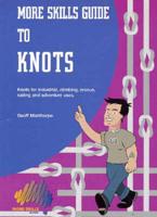 The More Skills Guide to Knots