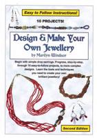 Design and Make Your Own Jewellery