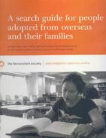 A Search Guide for People Adopted from Overseas and Their Families