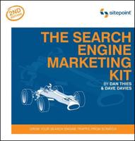The Search Engine Marketing Kit, 2E