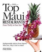 Top Maui Restaurants 2010 from Thrifty to Four Star