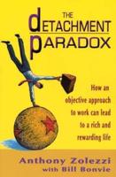 The Detachment Paradox