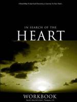 In Search of the Heart Workbook