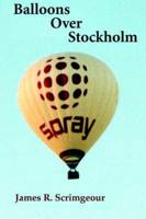 Balloons Over Stockholm