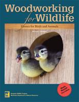 Woodworking for Wildlife