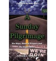 Sunday Pilgrimage