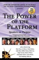 The Power of the Platform: Speakers on Purpose