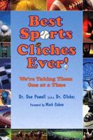 Best Sports Cliches Ever!