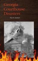 Georgia Courthouse Disasters