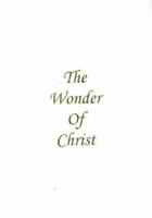 Wonder of Christ ( Large Print -- White Leather )