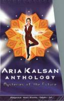 Aria Kalsan Anthology