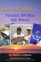 "Gone Fishin' ... Florida's 100 Best Salt Waters"