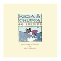 Resa and Chugga Go Surfing