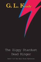 The Ziggy Stardust Dead Ringer