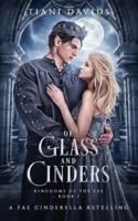 Of Glass and Cinders