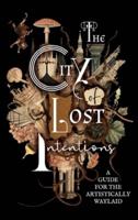 The City of Lost Intentions