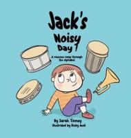 Jack's Noisy Day