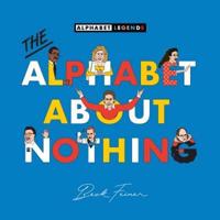 The Alphabet About Nothing