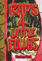 Raps 4 Little Fullas