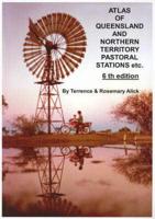 Atlas of Queensland and Northern Territory Pastoral Stations