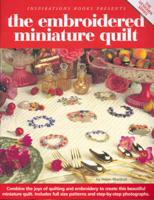 The Embroidered Miniature Quilt