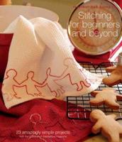 Stitching for Beginners and Beyond