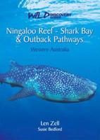 Ningaloo Reef -- Shark Bay & Outback Pathways