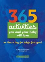 365 Activities You and Your Baby Will Love