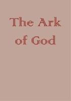 The Creation of Gothic Architecture: An Illustrated Thesaurus. The Ark of God [2 Volume Set]