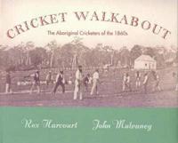 Cricket Walkabout
