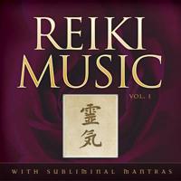 Reiki Music Volume 1