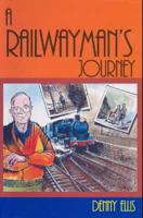A Railwayman's Journey