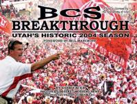 BCS Breakthrough: Utah&#39;s Historic 2004 Season