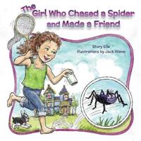 The Girl Who Chased a Spider and Made a Friend