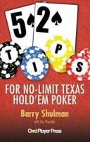 52 Tips for No-Limit Texas Hold 'Em Poker