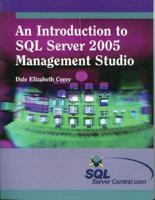An Introduction to SQL Server 2005 Management Studio