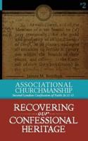 Associational Churchmanship: Second London Confession of Faith 26.12-15