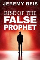 Rise of the False Prophet