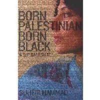 Born Palestinian, Born Black