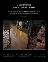 Guantánamo and Its Aftermath