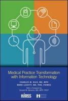 Medical Practice Transformation With Information Technology